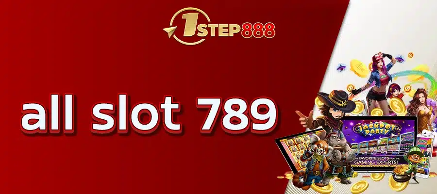 ALL SLOT 789
