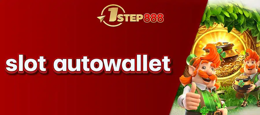 slot autowallet